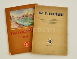 1946 Pesti Kalendárium. Szerk: Kárpáti Aurél. 175p. Szakadozott Papírborítóval. + 1946 Egy év Története. A Budapesti Nap - Non Classificati