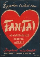 1935 'Egyetlen Csókot Sem Fan-Tai Leheletillatosító Cukorka Nélkül!' - Reklámplakát, Szign. Káldor, Rögzítésre Szánt Kis - Autres & Non Classés
