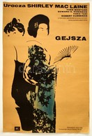 1965 Jacek Neugebauer (1934-): Gejsza. Az én Kis Gésám Című Amerikai Film Lengyelországi Plakátja. Shirley MacLaine Fősz - Autres & Non Classés