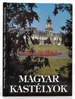 Dercsényi Balázs-Koppány Tibor-Örsi Károly: Magyar Kastélyok. Hegyi Gábor Fotóival. Bp., 1992, Officina Nova. Második Ki - Non Classés