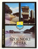 Varga Ferenc: Szolnoki Séták, Szolnok Városi Tanács Művelődési Osztály, 1990 - Sin Clasificación