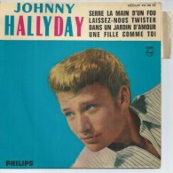 45 Tours EP - JOHNNY HALLYDAY - PHILIPS 432780 - " SERRE LA MAIN D'UN FOU " + 3 - Andere - Franstalig