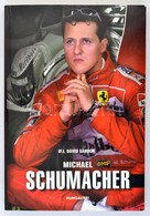Dávid Sándor: Michael Schumacher. Bp., é.n., Hungalibri. Kiadói Papírkötés. Jó állapotban. - Unclassified