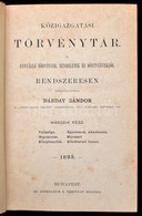 Dárday Sándor: Közigazgatási Törvénytár. A Fennálló Törvények, Rendeletek és Döntvényekből Rendszeresen összeállította:  - Non Classés