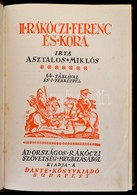Asztalos Miklós: II. Ráküczi Ferenc és Kora. Bp., 1934, Dante. Restaurált, Kijáró Térképmelléklettel. Kissé Kopott Dísze - Non Classificati