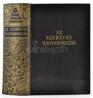 A Pesti Hírlap Könyvtára: Az Ezeréves Magyarország. 1200 Oldalon 1031 Mélynyomású Fényképpel és Képpel, Két Színes Térké - Non Classificati