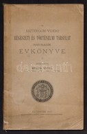 Az Esztergom-Vidéki Régészeti és Történelmi Társulat Harmadik évkönyve. Szerk.: Rózsa Vitál. Esztergom, 1900, Laiszky Já - Unclassified