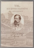 Farkasné Ács Erzsébet: Ybl. Egy építész életműve -képekben. Bp., 1998, InnovaPress. Megjelent 1000 Példányban. Kartonált - Sin Clasificación