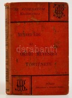 Ménard Ede [René Ménard]: Az ókori Művészet Története. Athenaeum Kézikönyvtára. Bp., 1892, Athenaeum. Második Kiadás. Ki - Unclassified
