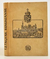 Magyar Reneszánsz. Összeállította: Dékány András. Bp.,1940, Renaissance. Kiadói Kartonált Papírkötés, Az Eredeti Papír V - Unclassified