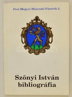 Szőnyi István Bibliográfia. Összeállította: Dr. Sin Edit. Pest Megyei Múzeumi Füzetek Új Sorozat 2. Szentendre, 1995, Pe - Non Classificati