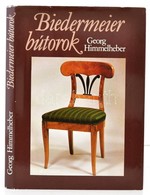 Georg Himmelheber: Biedermeier Bútorok. Ford.: Kertész Judit. Bp., 1982, Corvina. Kiadói Egészvászon, Kiadói Papír Védőb - Unclassified