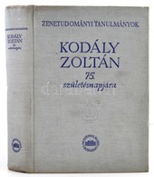 Szabolcsi, Bence; Bartha, Dénes [szerk.]: Zenetudományi Tanulmányok Kodály Zoltán 75. Születésnapjára - Budapest, 1957,  - Unclassified