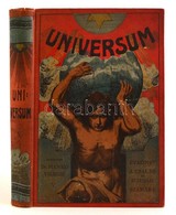 Universum: Évkönyv A Család és Az Ifjúság Számára. V.  Vadász és útleírásokkal . Szerk. Dr. Hankó Vilmos. Bp., é.n., Lam - Non Classés