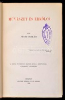 Jászi Oszkár: Művészet és Erkölcs. Társadalomtudományi Könyvtár. Bp., 1904, Politzer Zsigmond és Fia. Kiadói Aranyozott  - Ohne Zuordnung