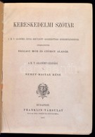 Ballagi Mór, György Aladár: Kereskedelmi Szótár I-II. (I. Német-magyar Rész. II. Magyar-német Rész.)(Egybekötve.) Bp., 1 - Non Classificati