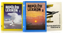 3 Db Repülés Témájú Könyv: Repülés Lexikona 1-2. Bp., 1991, Akadémiai Kiadó. Csanádi-Nagyváradi-Winkler: A Magyar Repülé - Non Classés