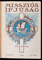 1930-1935 Missziós Újság. Képes Havilap. I. évf. 1-6. Sz.+II. évf. 1-10 Sz.+V. évf. 1-10 Sz.+VI. évf. 1-10 Sz. Rákospalo - Sin Clasificación