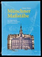 Dieter Klein: Münchener Maßstäbe. München, Volk. - Non Classés