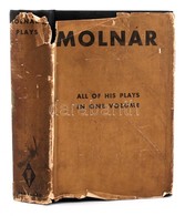 Molnár Ferenc: The Plays Of Ferenc Molnar, With A Foreword By David Belasco. New York. 1929. Macy. Egészvászon Kötésben, - Non Classés