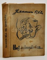 Salamon Béla: Hej, Színművész!... Bp., 1939, Szerzői. A Szerző által Rosenthal Jenő (?-?) Orvosprofesszor Részére Dediká - Unclassified