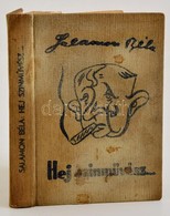 Salamon Béla: Hej, Színművész!... Bp., 1939, Szerzői. A Szerző által Rosenthal Jenő (?-?) Orvosprofesszor Részére Dediká - Ohne Zuordnung