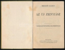 Mikszáth Kálmán: Uj Zrinyiász. Társadalmi és Politikai Szatirikus Rajz. Bp., é.n., Lampel Róbert (Wodianer F. és Fiai),  - Unclassified