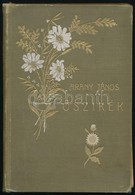 Arany János: Őszikék. Bp., 1897, Ráth Mór,X+124 P. Második Kiadás. Korabeli Aranyozott, Festett Egészvászon-kötés, Arany - Non Classificati