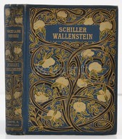 Dóczi Lajos Munkái IX. Kötet: Schiller: Wallenstein. II. Kötet. Drámai Költemény Három Részben. Fordította: Dóczi Lajos. - Unclassified