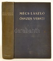 Mécs László: Összes Versei, Bp., 1941, Athenaeum Kiadóói Egészvászon Kötésben. - Non Classificati