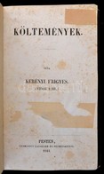 Kerényi Frigyes (Vidor Emil): Költemények. Pest, 1844, Landerer és Heckenast, 188+6 P. Első Kiadás.
Korabeli Egészvászon - Non Classificati
