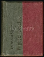 Csizmadia Sándor: Fogházi Levelek. Költemények A Feleségemhez. Bp. 1906. (Világosság.) 208 L. Kiadói Félvászon Kötésben. - Non Classificati