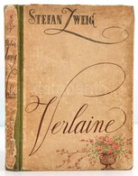 Stefan Zweig: Verlaine. Fordította: Bálint Lajos. Verlaine Válogatott Versei. Összeállította: Vas István. Fordították: A - Unclassified