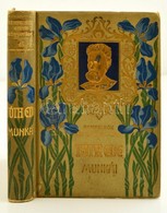 Tóth Ede Válogatott Munkái. Remekírók Képes Könyvtára. Garay Ákos Rajzaival. Bp., 1902, Lampel R. (Wodianer F. és Fiai.) - Non Classificati