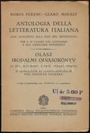 Boros Ferenc, Szabó Mihály: Antologia Della Letteratura Italiana. (Dal Duecento Alla Fine Del Settecento.) Olasz Irodalm - Unclassified