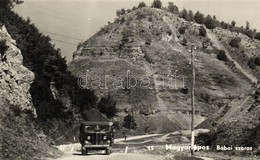 * T2 Magyarlápos, Oláhlápos, Targu Lapus; Bábai Szoros, IX. Körzet Teherautója / Gorge, Truck - Non Classificati