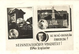 T2 1940 Sepsiszentgyörgy, Sfantu Gheorghe; 'Az Alvó Oroszlán ébredezik!' Hitler, Horthy és Mussolini Arcképe, Bevonulás  - Unclassified