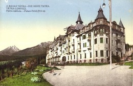 ** T1 Tátralomnic, Tatranská Lomnica; Palota Szálloda. Kuszmann Gyula Kiadása / Hotel - Unclassified