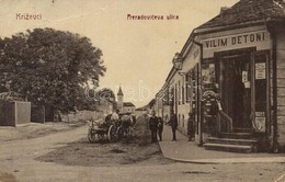 T3 Kőrös, Krizevac, Krizevci; Preradoviceva Ulica / Utcakép, Vilim Detoni üzlete. W. L. Bp. 1569. / Street View, Shop (E - Non Classés