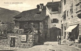 ** T2 Merano, Meran (Südtirol); Alt-Meran, Gemischte Warenhandlung / Old Town, Shops Of O. Lamborg And Grödner Seppl Sen - Non Classés