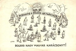 T2/T3 Békesség A Földön Az Embernek! Boldog Nagy Magyar Karácsonyt! / Hungarian Irredenta Christmas Greeting S: Gy. Görö - Non Classés