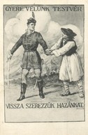 ** T1/T2 Gyere Velünk Testvér, Visszaszerezzük Hazánkat! Magyarország Területi Épségének Védelmi Ligájának Kiadása / Hun - Sin Clasificación