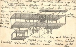 T2/T3 Roger Sommer Repülőgépe / Roger Sommer, French Aviator With His Aircraft (EK) - Unclassified