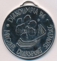 1994. 'Diákolimpia '94 - Magyar Diáksport Szövetség / Magyar Köztársaság' Fém Emlékérem Füllel. Szign.: TB(?) (60mm) T:2 - Non Classificati
