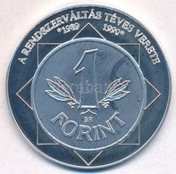 DN 'A Magyar Nemzet Pénzérméi - A Rendszerváltás Téves Verete 1989-1990' Ag Emlékérem Tanúsítvánnyal  (10,37g/0.999/35mm - Non Classés