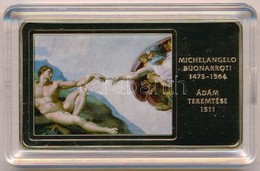 DN 'A Világ Leghíresebb Festményei - Michelangelo Bounarroti - Ádám Teremtése' Aranyozott Fém Emlékérem, Multicolor Fest - Ohne Zuordnung