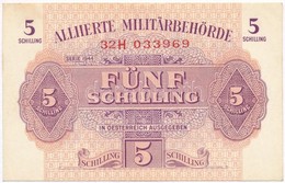 Ausztria / Szövetséges Megszállás 1944. 5 Sch T:I,I- 
Austria / Allied Occupation 1944. 5 Schilling C:UNC,AU 
Krause 105 - Non Classificati