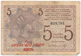Jugoszlávia / Szerb-Horvát-Szlovén Királyság 1919. 5D '20K' Felülbélyegzéssel T:III 
Yugoslavia / Kingdom Of The Serbs,  - Zonder Classificatie