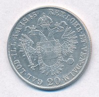 Ausztria 1845C 20Kr Ag 'Ferdinánd' (6,54g) T:2,2-
Austria 1845C 20 Kreuzer Ag 'Ferdinand' (6,54g) C:XF,VF - Unclassified