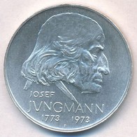 Csehszlovákia 1973. 50K Ag 'Jungmann Születésének 200. évfordulója' T:1- Czechoslovakia 1973. 50 Korun Ag '200th Anniver - Unclassified